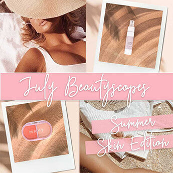 July Beautyscopes: Summer Skin Edition